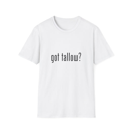 got tallow? T-Shirt